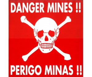 "Danger Mine" signs