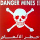 "Danger Mine" signs