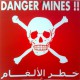 Panneaux "Danger Mines"